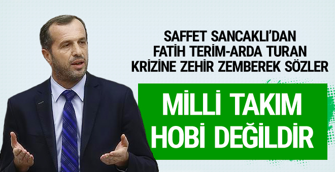 Saffet Sancaklı’dan zehir zemberek açıklamalar