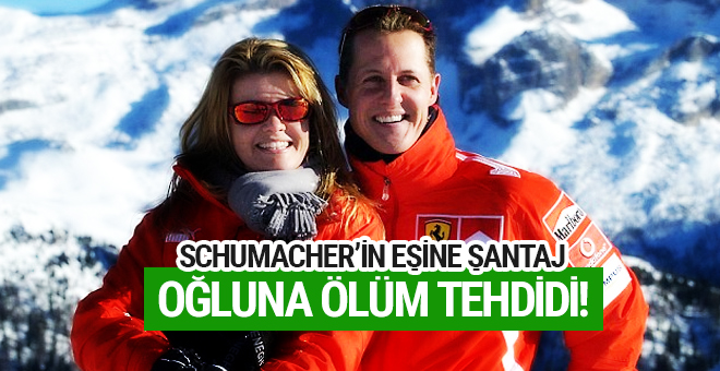 Schumacher’in eşine şantaj oğluna ölüm tehdidi!