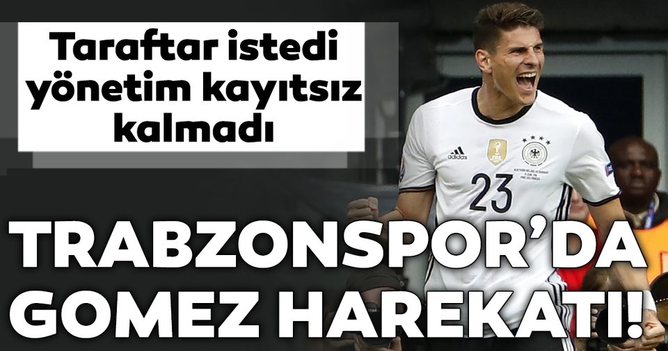 Trabzonspor’da Mario Gomez harekatı